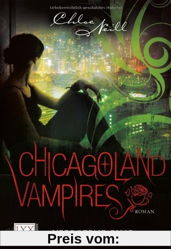 Chicagoland Vampires: Verbotene Bisse